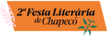 2ª Festa Literária de Chapecó